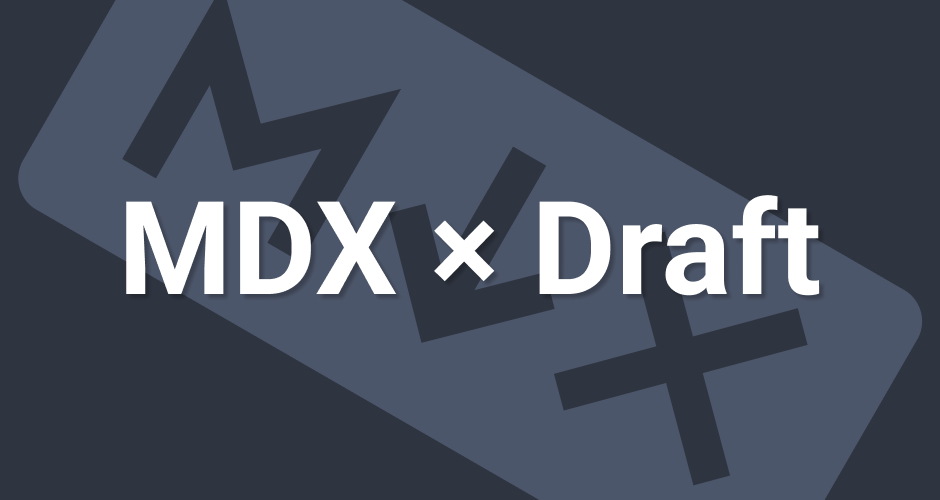 【MDX】MDXで手軽に下書き記事を管理する方法【Next.js】